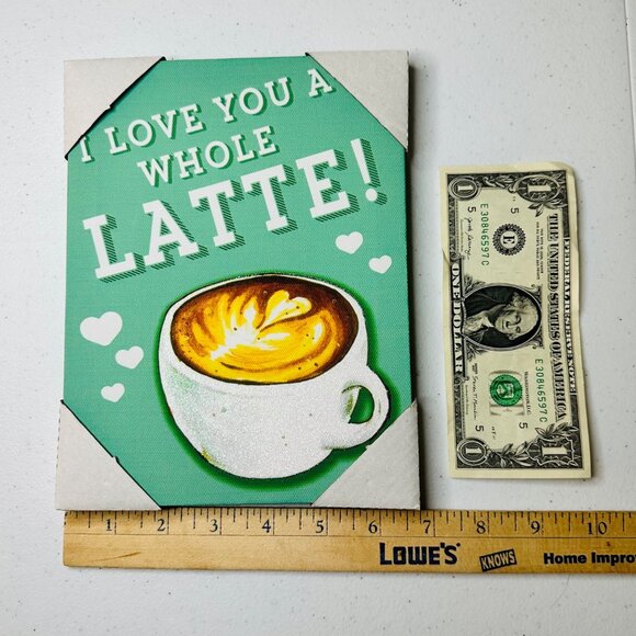 I LOVE YOU A WHOLE LATTE Canvas Wall Art Coffee Sign Coffee Decor Glitter Accent - Picture 3 of 7
